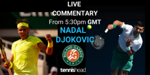 Nadal vs Djokovic